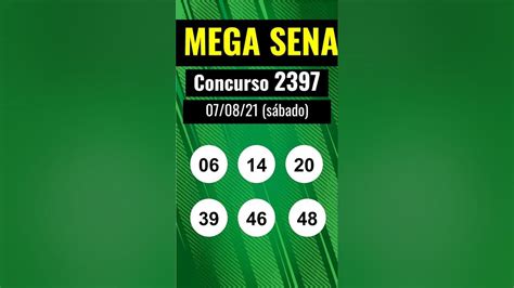 mega sena concurso 2397 - Resultado Mega Sena 2397 dia 07/08/2